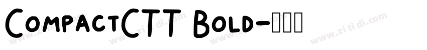 CompactCTT Bold字体转换
